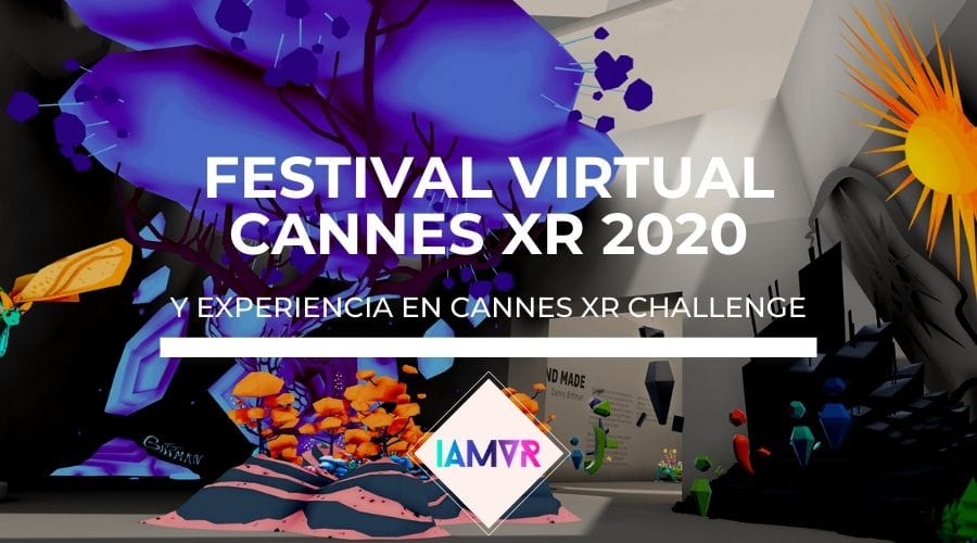 Festival de Cannes XR realidad virtual 2020