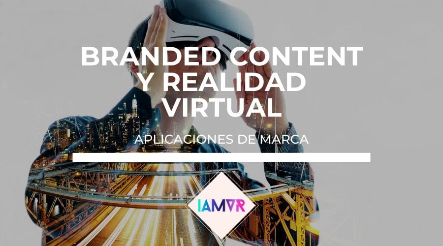 Aprendizajes content aplicados a la realidad virtual | I AM VR | I AM VR